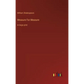 Measure For Measure: in large print