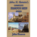 John H. Haaren's Complete Famous Men Series