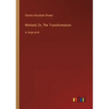 Wieland; Or, The Transformation: in large print