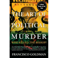The Art of Political Murder: Who Killed the Bishop?