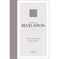 The Book of Revelation (2020 Edition): The Unveiling of Jesus Christ