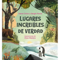Lugares Increíbles de Verdad / Truly Incredible Corners of Earth