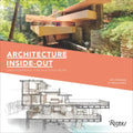 Architecture Inside-Out: Understanding How Buildings Work