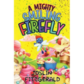 A Mighty Smiling Firefly