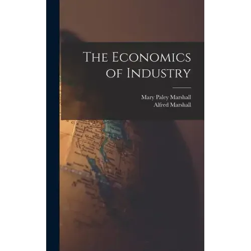 The Economics of Industry