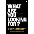 What Are You Looking For?