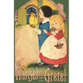 Hansel and Gretel: Uncensored 1916 Full Color Reproduction