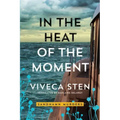 In the Heat of the Moment