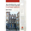 Architectural Conservation: Principles and Practice