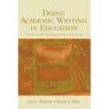 Doing Academic Writing in Education: Connecting the Personal and the Professional