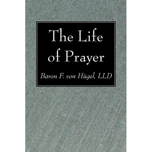 The Life of Prayer