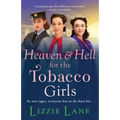 Heaven and Hell for the Tobacco Girls