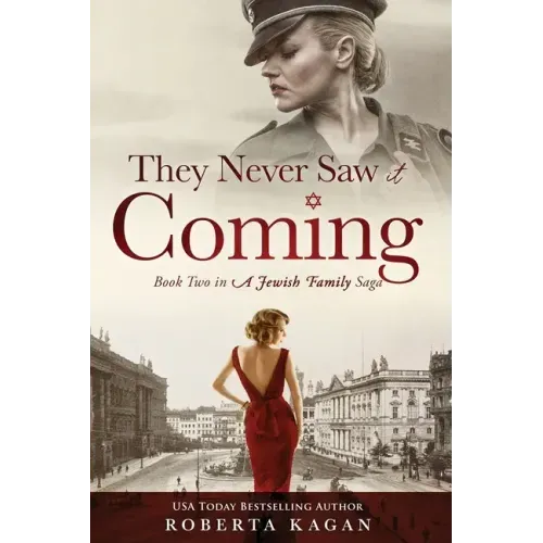 They Never Saw It Coming: Book Two in A Jewish Family Saga