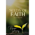 Seeds of Faith: A 31-Day Devotional