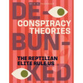 The Reptilian Elite Rule Us