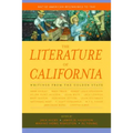 The Literature of California, Volume 1: Native American Beginnings to 1945