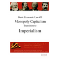 Basic economic law of monopoly capitalism - Transition to Imperialism