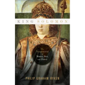 King Solomon: The Temptations of Money, Sex, and Power