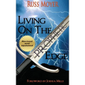Living on the Prophetic Edge