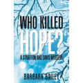 Who Killed Hope?: A Stratton and Davis Mystery