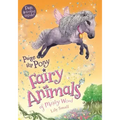 Paige the Pony: Fairy Animals of Misty Wood