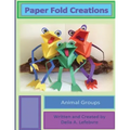 Paper Fold Creations: Make Your Own 3D Characters