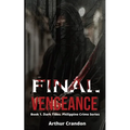 Final Vengeance: Triads kill his friend, but this ex-Marine seeks justice