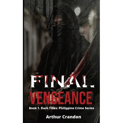Final Vengeance: Triads kill his friend, but this ex-Marine seeks justice