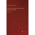 Notes to the Complete Poetical Works of Percy Bysshe Shelley: in large print