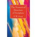 The Numerical Structure of Scripture