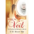 Beyond the Veil