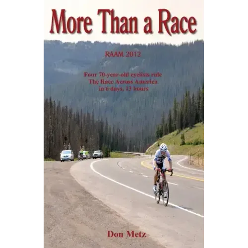 More Than a Race: Four 70-Year-Old Cyclists Ride the Race Across America