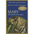 Mary: The Church at the Source