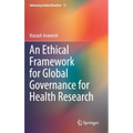 An Ethical Framework for Global Governance for Health Research