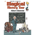 Magical History Tour Vol. 6: Albert Einstein: Albert Einstein