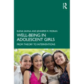 Well-Being in Adolescent Girls: From Theory to Interventions