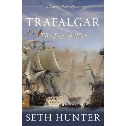 Trafalgar: The Fog of War