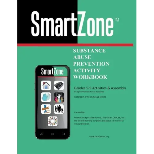 SmartZone: Substance Abuse Prevention Activity Workbook