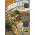 Take It to the Queen: A Tale of Hope
