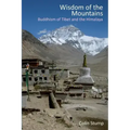 Wisdom of the Mountains: Buddhism of Tibet and the Himalaya