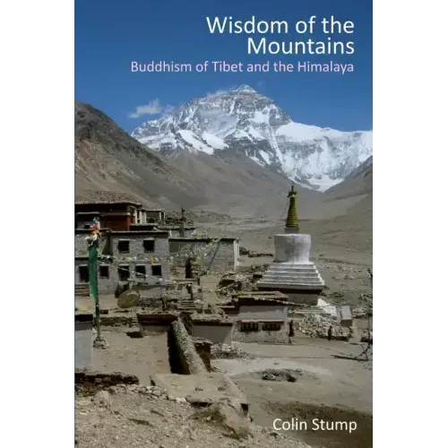 Wisdom of the Mountains: Buddhism of Tibet and the Himalaya