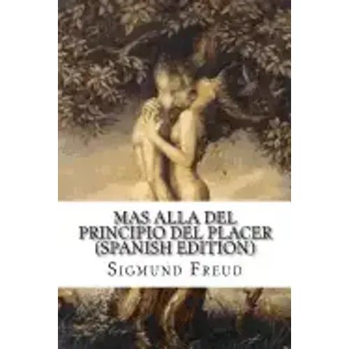 Mas Alla del Principio del Placer