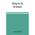 Doing my bit for Ireland