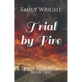 Trial by Fire