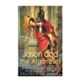 Jason and the Argonauts: The Origins and History of the Ancient Greeks' Most Famous Mythological Hero