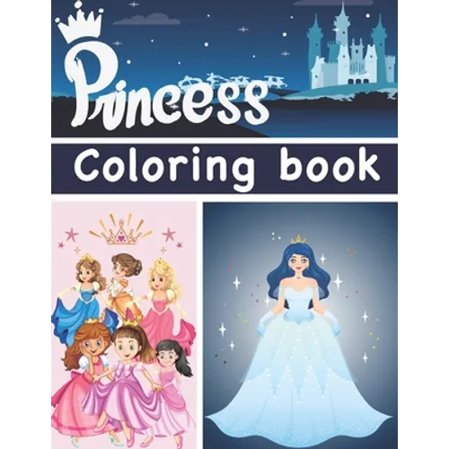 Princess Coloring Book: Big princess coloring book / 55 beautiful princesses to color