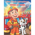 Firetruck Adventures: Heroes at Work