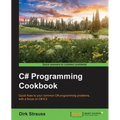 C# Programming Cookbook