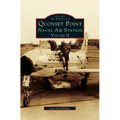 Quonset Point Naval Air Station Volume II