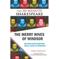 The Merry Wives of Windsor: The 30-Minute Shakespeare